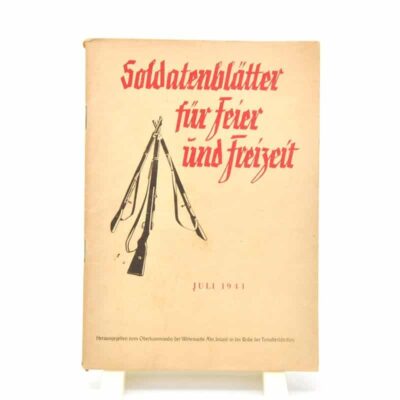 Soldatenblätter «Feier und Freizeit» Juli 1941