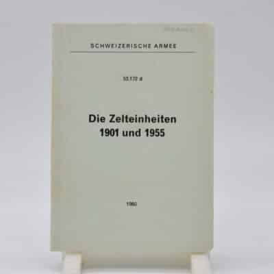 Reglement Die Zelteinheiten 1901/1955 der Schweizer Armee