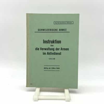 Reglement Instruktion über die Verwaltung der Armee im Aktivdienst 1943