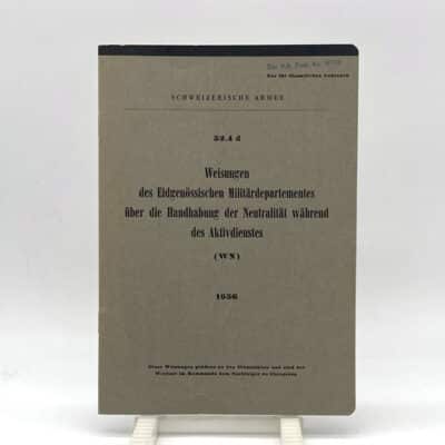 Reglement über die Handhabung der Neutralität während des Aktivdienstes 1956
