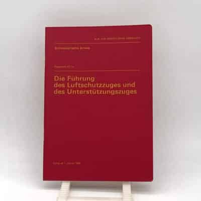 Reglement Die Führung des Luftschutzzuges und des Unterstützungszuges