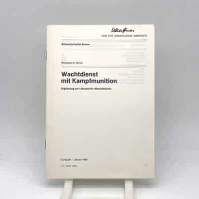 Merkblatt Wachtdienst mit Kampfmunition