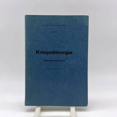 Reglement Kriegschirurgie der Schweizer Armee