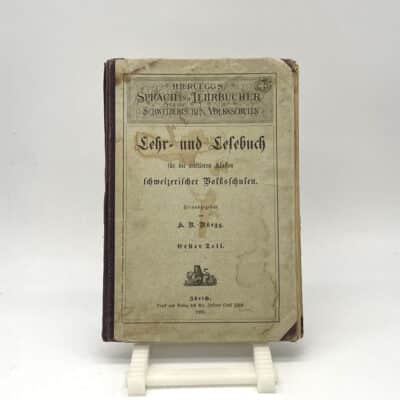 Antikes Lehr-/Lesebuch der Schweizerischen Volksschulen 1893