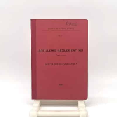 Artillerie-Reglement XIII - Der Vermessungsdienst