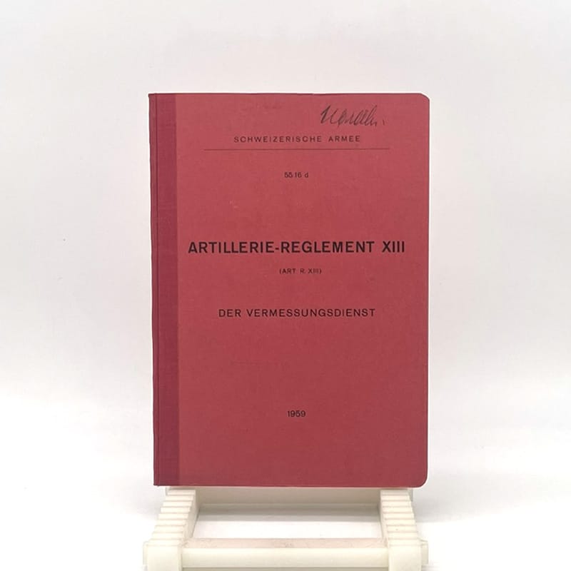 Artillerie-Reglement XIII - Der Vermessungsdienst | Fabulafero - Antiquitäten und Einzigartiges Artillerie-Reglement XIII - Der Vermessungsdienst